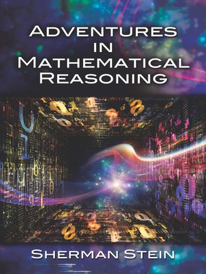 cover image of Adventures in Mathematical Reasoning